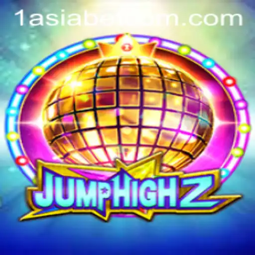 Discover JumpHigh2: A New Gaming Sensation with 1AsiaBet