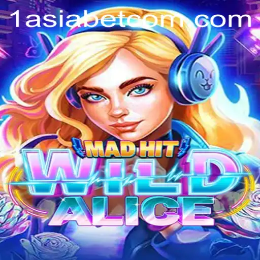 MadHitWildAlice: A Thrilling New Adventure in Online Gaming