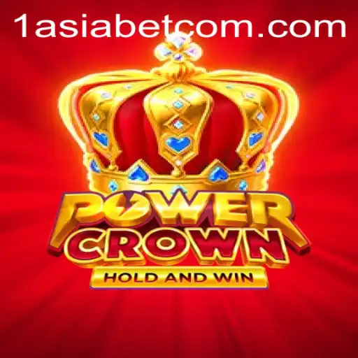 Unveiling PowerCrown: A New Frontier in Gaming with 1AsiaBet