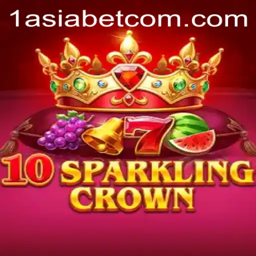 Discover the Thrills of 10SparklingCrown with 1AsiaBet