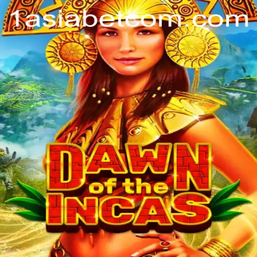 Exploring the World of DawnoftheIncas: A Thrilling Adventure with 1AsiaBet
