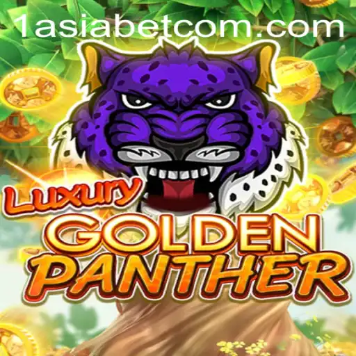 Exploring the Thrills of LUXURYGOLDENPANTHER: A Casino Adventure on 1AsiaBet