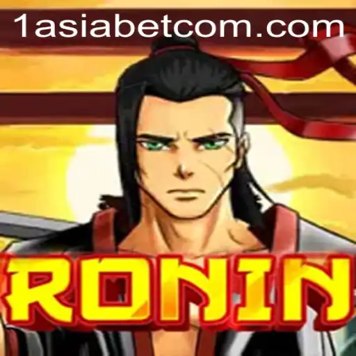 Explore the Exciting World of Ronin: A Thrilling Gaming Experience with 1AsiaBet
